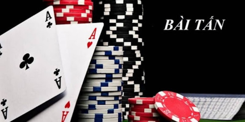 Cách Chơi Bài Tấn Và Nâng Cao Cơ Hội Giành Chiến Thắng